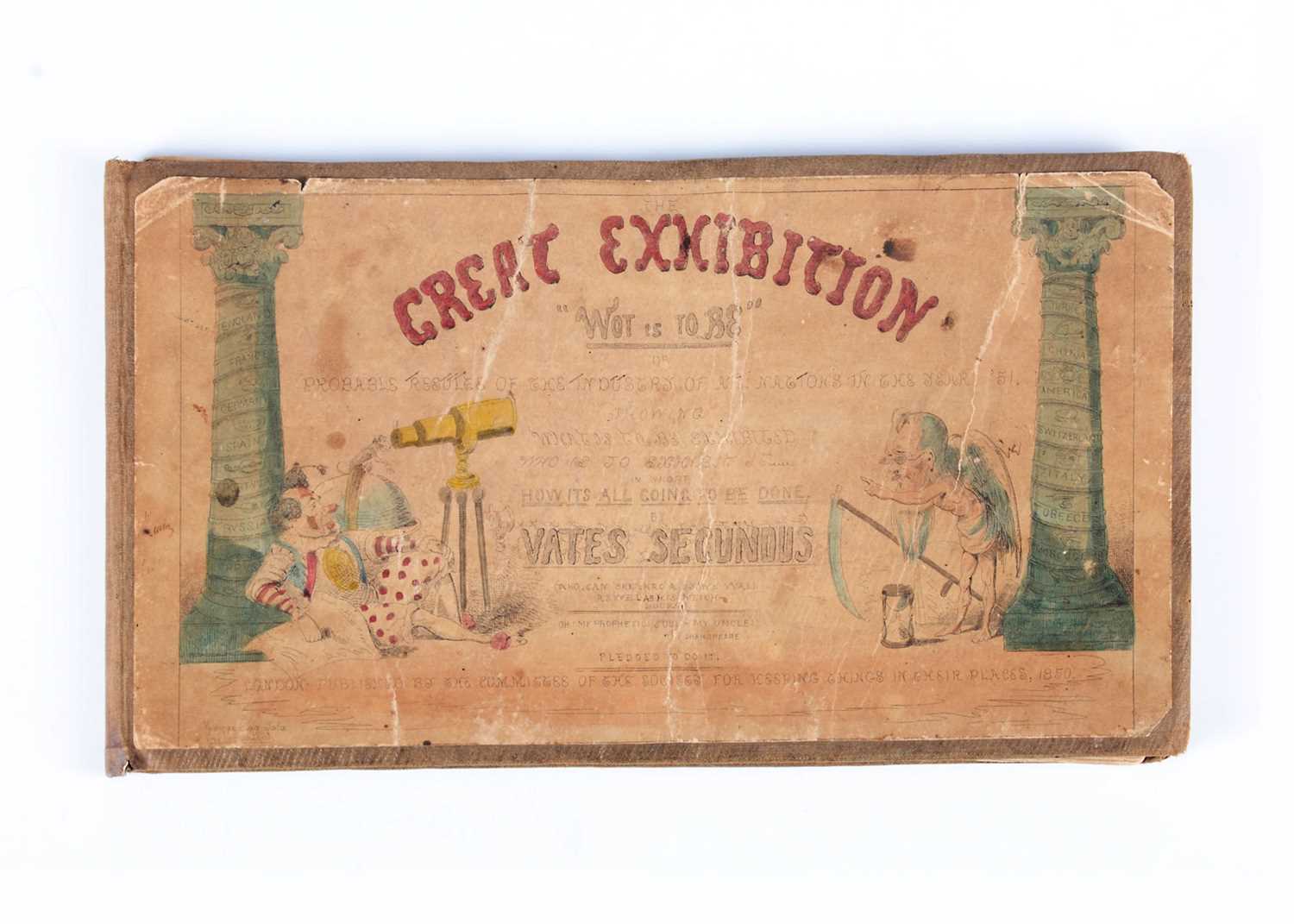 Lot 176 - Great Exhibition Wot is To Be Published 1850 a Humorous Caricature Volume